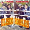 Puras Rancheras - Eliseo Robles