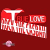 Truelove - Rock the Casbah (Extended)