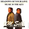 Shadows of Your Love - EP album lyrics, reviews, download