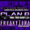 Frikitona (Chosen Few Remix ) [feat. Trick Daddy, Trina & Lda] - Single album lyrics, reviews, download