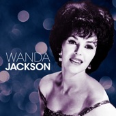 Wanda Jackson - heartache ahead