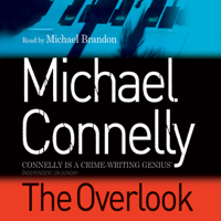 Michael Connelly - The Overlook: Harry Bosch, Book 13 artwork