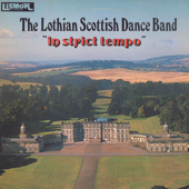 In Strict Tempo - The Lothian Scottish Dance Band