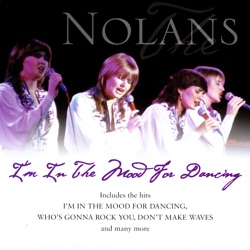The Nolans - Who's Gonna Rock You
