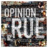 Opinion sur rue, tome 1