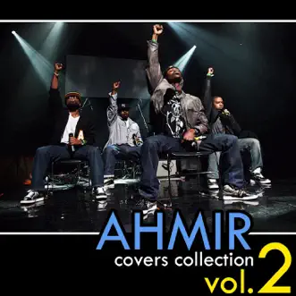 Ahmir: the Covers Collection - Vol. #2 by Ahmir album reviews, ratings, credits