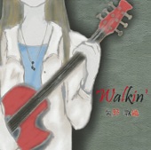 Walkin' - Single