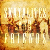 Skatalites and Friends artwork