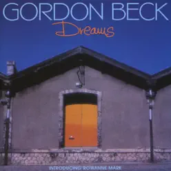 Dreams - Gordon Beck Dreams - Gordon Beck