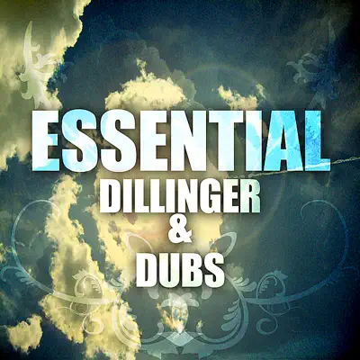Essential Dillinger & Dubs - Dillinger