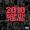 Stream & download 2010 Rap Up - Single