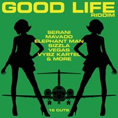 Good Life (Riddim Version) artwork