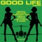 Good Life (Riddim Version) artwork