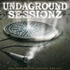 Undaground Sessionz