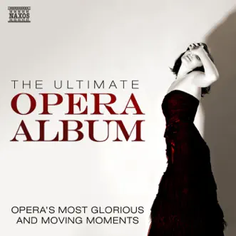 The Ultimate Opera Album by Various Artists album reviews, ratings, credits