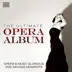 The Ultimate Opera Album album cover