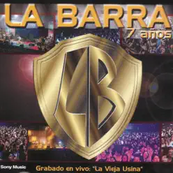 7 Años (En Vivo) - La Barra