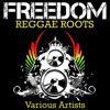 Freedom: Reggae Roots, 2011