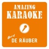 Amazing Karaoke - Schiddi widdi witt (Originally Performed By De Räuber)