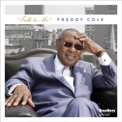 Talk to Me - Freddy Cole Talk to Me - Freddy Cole