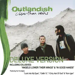 Closer Than Veins (Deluxe Edition) - Outlandish