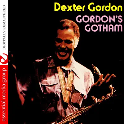 Gordon's Gotham (Remastered) - Dexter Gordon