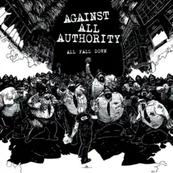 All Fall Down by Against All Authority album reviews, ratings, credits