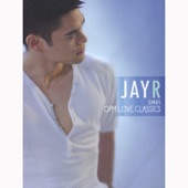 Jay R Sings OPM Love Classics artwork