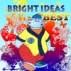 Bright Ideas' Best!