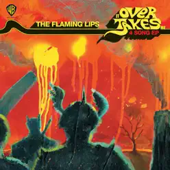 It Overtakes Me - EP - The Flaming Lips