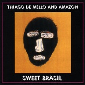 Thiago De Mello - A Hug for Paulinho (To My Son Paulo Thiago)