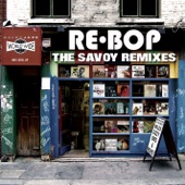 Re-Bop: The Savoy Remixes artwork
