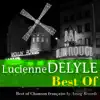 Best of Lucienne Delyle album lyrics, reviews, download