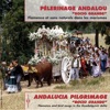 Andalucian Pilgrimage "Rocio Grande"