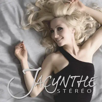 Stereo (Deluxe Single (Français)) - Jacynthe