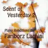 Scent of Yesterday 2 album lyrics, reviews, download