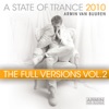 A State of Trance 2010 (The Full Versions, Vol. 2)