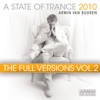 A State of Trance 2010 (The Full Versions, Vol. 2)