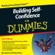 Kate Burton, Brinley Platts - Building Self-Confidence For Dummies Audiobook