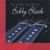 The Steel Guitar of Bobby Black