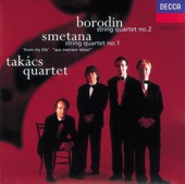 Borodin - Smetana: String Quartet No. 2 - String Quartet No. 1 "From My Life"