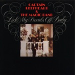 Captain Beefheart & The Magic Band - The Clouds Are Full of Wine (Not Whiskey or Rye)