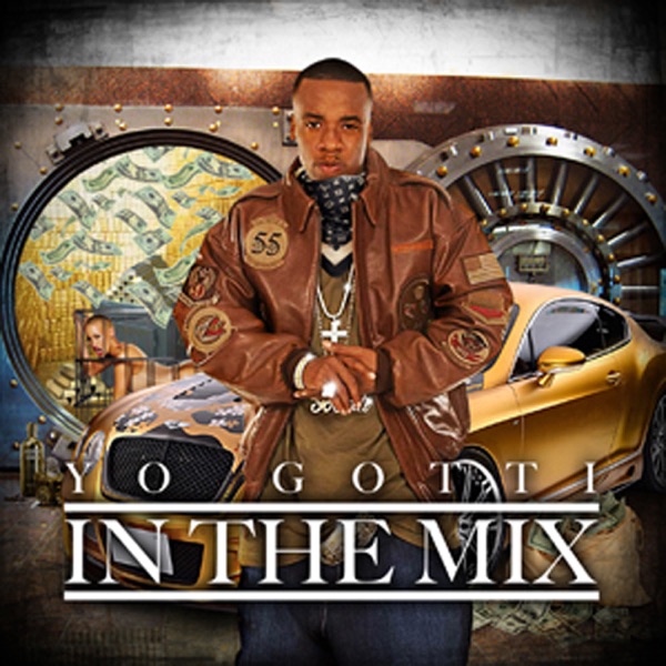 In The Mix - Yo Gotti