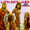 Latin Satin - Jazz Classics