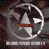Belarus / Teenage Action album lyrics, reviews, download