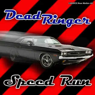 lataa albumi Dead Ringer - Speed Run
