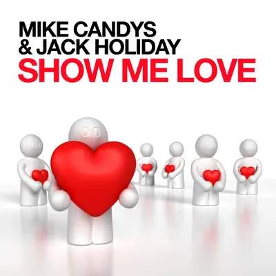 Show Me Love - Single - Mike Candys