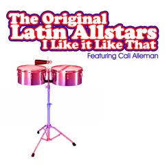 I Like It Like That (Remixes) by Original Latin All Stars album reviews, ratings, credits