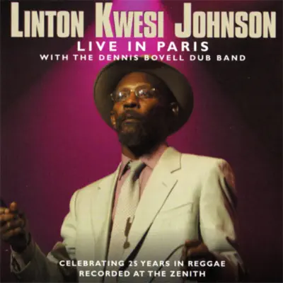 Live In Paris With the Dennis Bovell Dub Band - Linton Kwesi Johnson