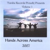 Hands Across America 2007 Vol.1